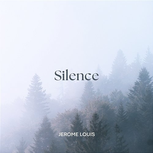 Silence Jerome Louis