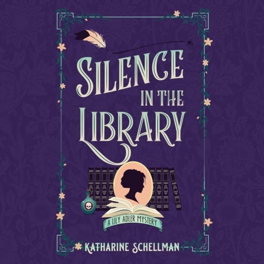 Silence in the Library Katharine Schellman, Henrietta Meire