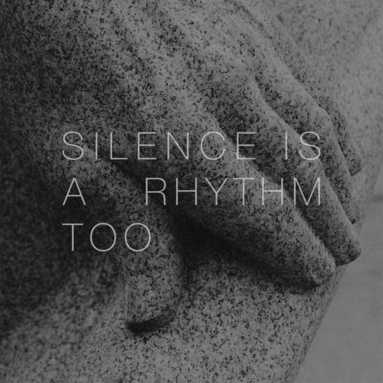 Silence Is A Rhythm Too Collings Matthew