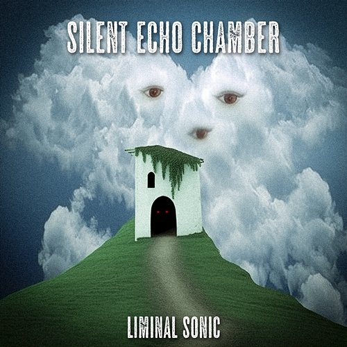 Silent echo chamber Liminal Sonic