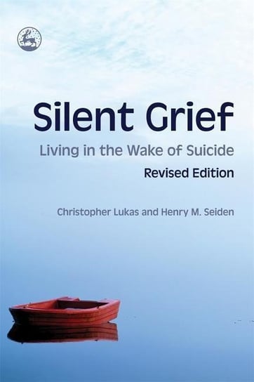 Silent Grief Lukas Christopher, Seiden Henry M.