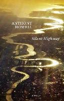 Silent Highway Howell Anthony