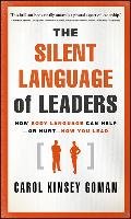 Silent Language of Leaders Goman Carol Kinsey