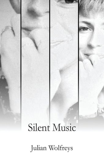 Silent Music Julian Wolfreys