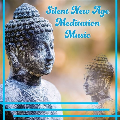 Silent New Age Meditation Music: Peaceful Yoga, Zen Buddha Temple Meditation, Spiritual Healing Body & Mind, Reduce Stress to Cure Insomnia Calm Music Masters Relaxation