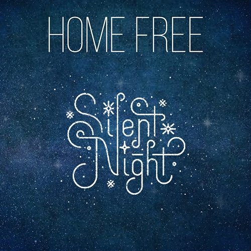 Silent Night Home Free