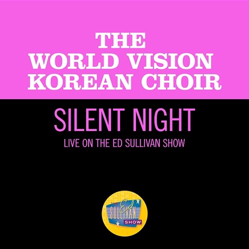 Silent Night The World Vision Korean Choir