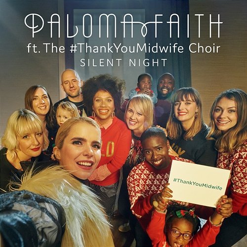 Silent Night Paloma Faith feat. The Thank You Midwife Choir