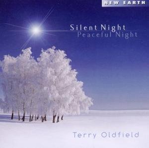 Silent Night Peaceful Night Oldfield Terry