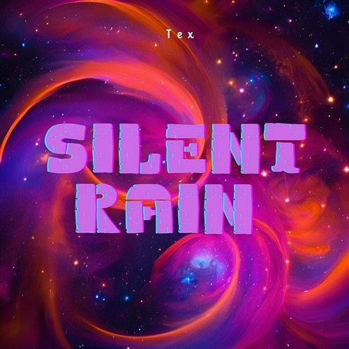 Silent Rain Tex