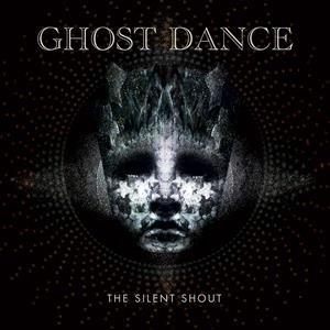 Silent Shout Ghost Dance