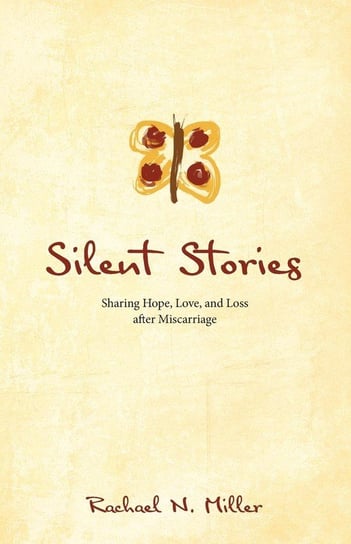 Silent Stories Miller Rachael N.