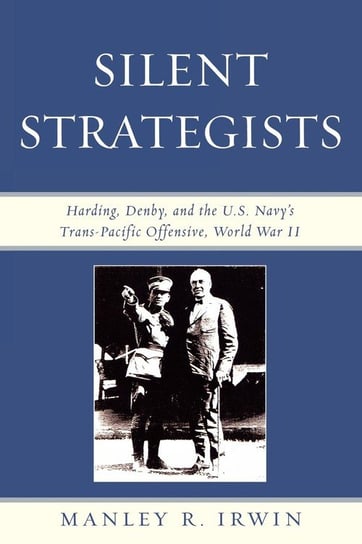 Silent Strategists Irwin Manley R.