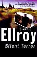 Silent Terror Ellroy James