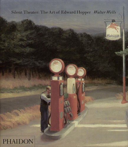 Silent Theater: The Art of Edward Hopper Wells Walter
