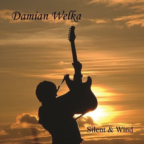 Silent & Wind Damian Welka