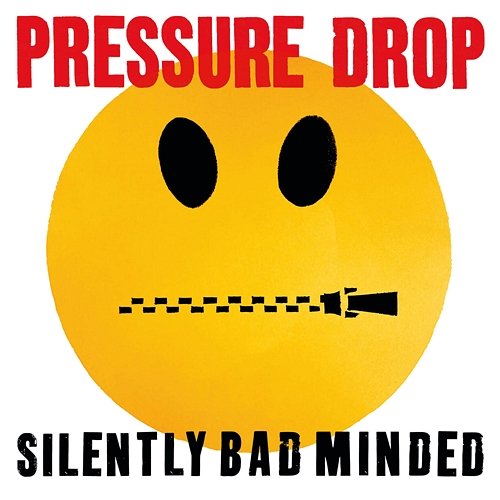 Silently Bad (re)Minded Pressure Drop