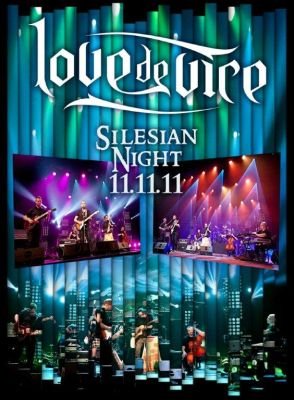 Silesian Night 11.11.11 Love de Vice