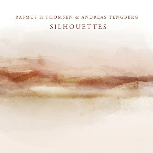 Silhouettes Rasmus H Thomsen, Andreas Tengberg