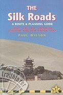 Silk Roads Wilson Paul