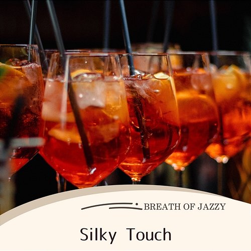 Silky Touch Breath of Jazzy
