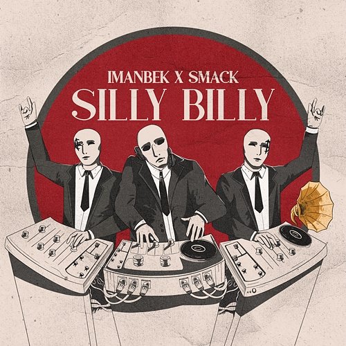 Silly Billy Imanbek & SMACK