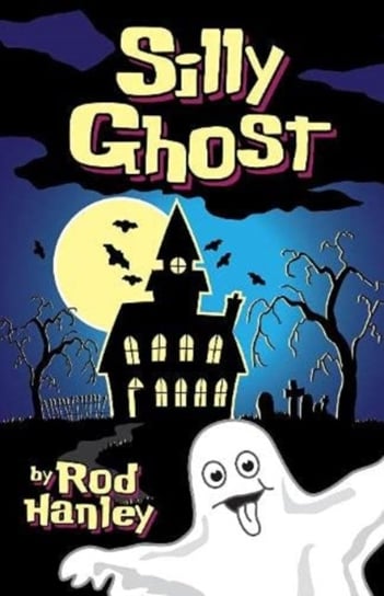 Silly Ghost Rod Hanley