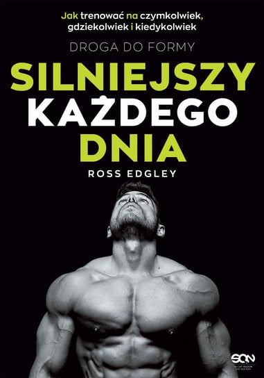 Silniejszy każdego dnia. Droga do formy Edgley Ross