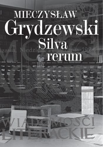 Silva rerum Grydzewski Mieczysław