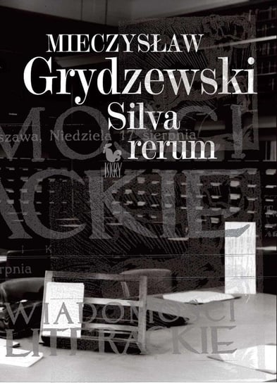 Silva rerum Grydzewski Mieczysław