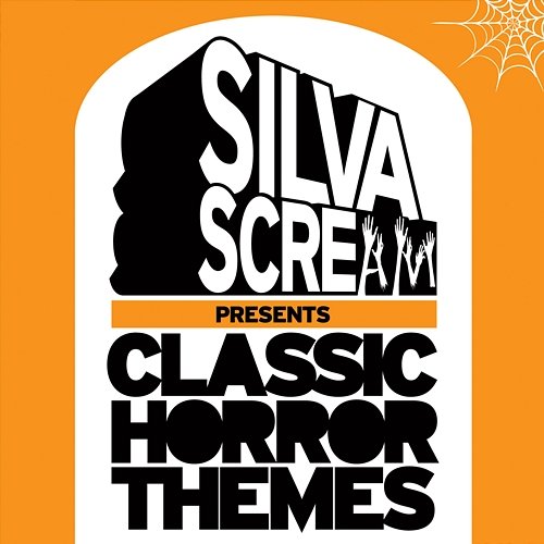 Silva Scream Presents Classic Horror Themes Various Artists