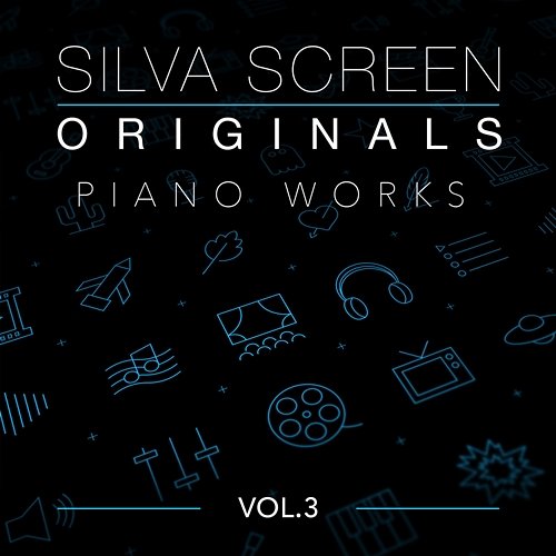 Silva Screen Originals - Piano Works London Music Works