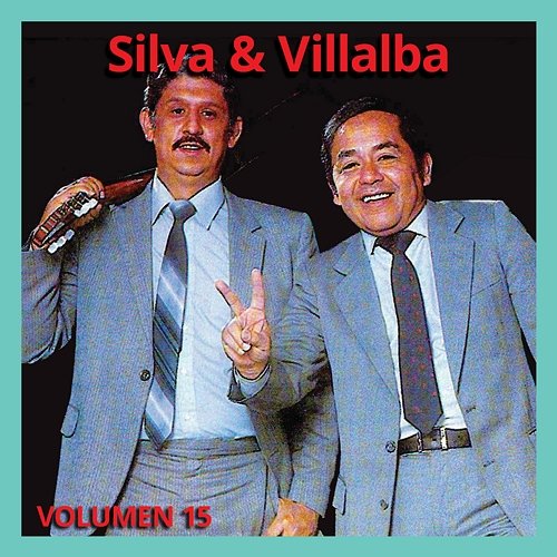 Silva & Villalba Volumen 15 Silva Y Villalba