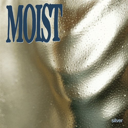 Silver Moist