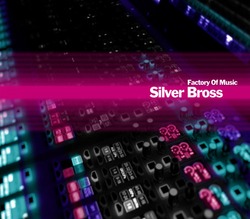 Silver Bros Factory of Music Various Artists