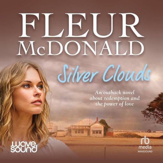 Silver Clouds Fleur McDonald