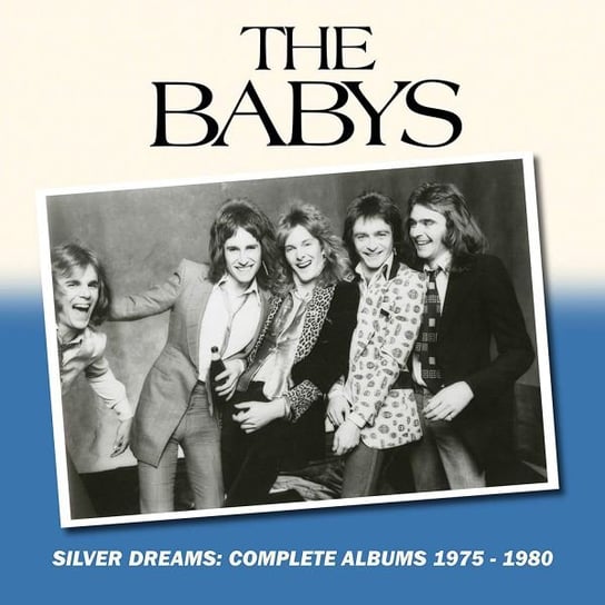 Silver Dreams Complete Albums 1985-1990 (Clamshell) The Babys