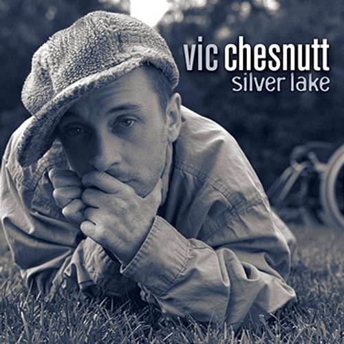 Silver Lake Vic Chesnutt