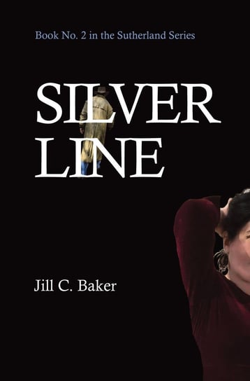 Silver Line Jill C. Baker