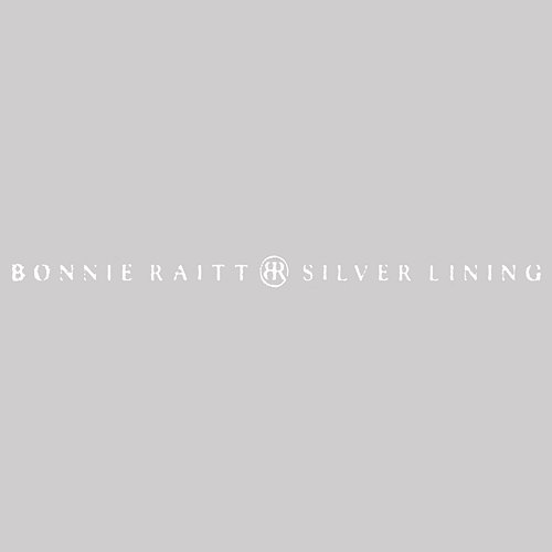 Silver Lining Bonnie Raitt