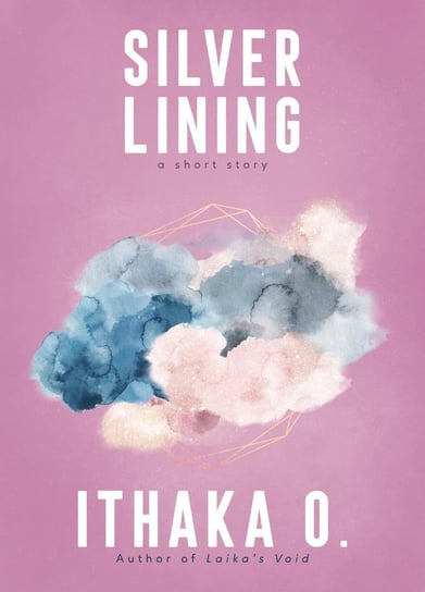 Silver Lining Ithaka O.