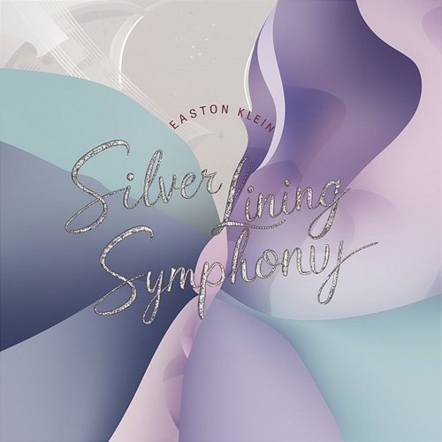 Silver Lining Symphony Easton Klein