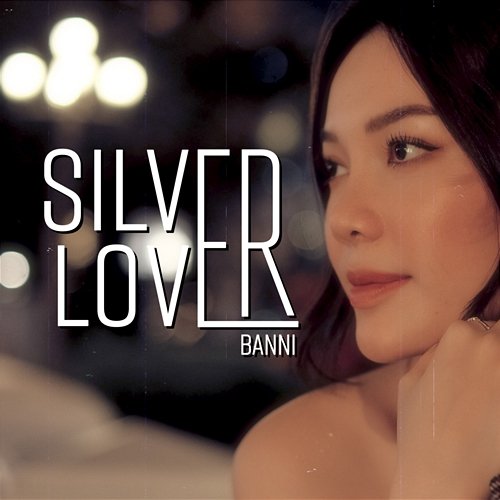 Silver Lover BANNI