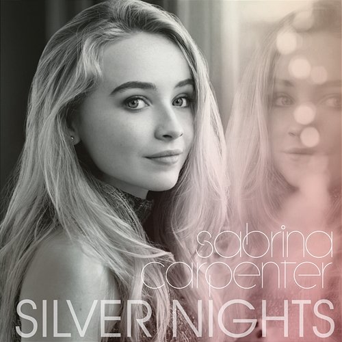 Silver Nights Sabrina Carpenter