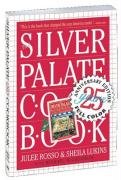 Silver Palate Cookbook: 25th Annivesary Edition Pap Rosso Julee, Lukins Sheila, Mclaughlin Michael