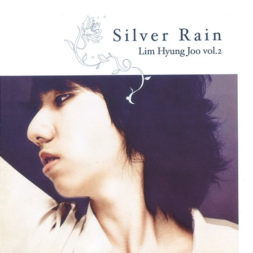 Silver Rain Hyung Joo Lim