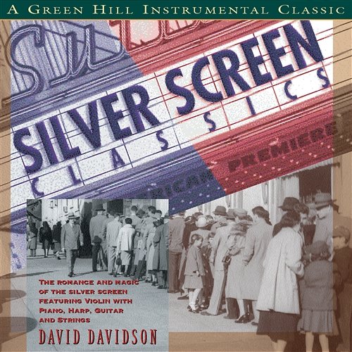 Silver Screen Classics DAVID DAVIDSON
