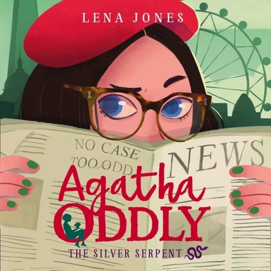 Silver Serpent (Agatha Oddly, Book 3) Jones Lena