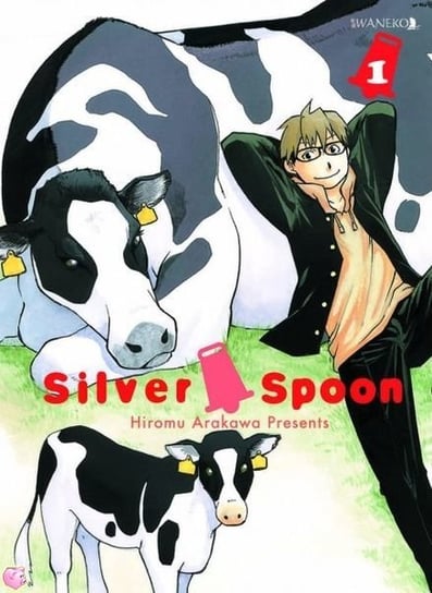 Silver Spoon. Tom 1 Arakawa Hiromu