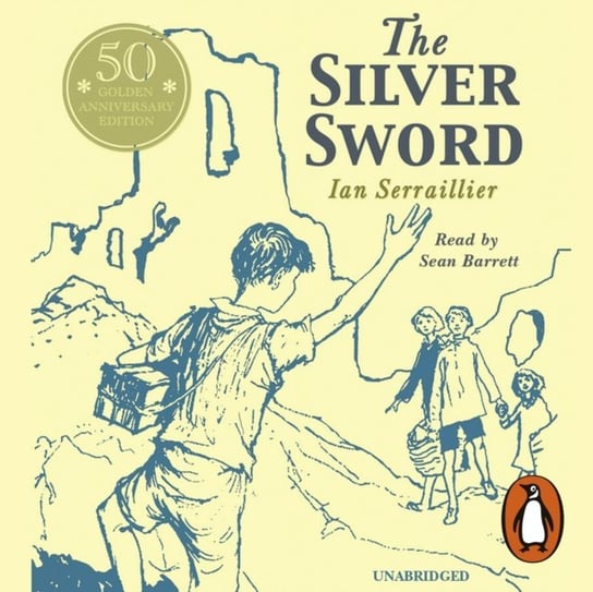 Silver Sword Serraillier Jane, Serraillier Ian